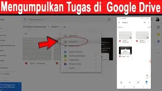 Cara Mengumpulkan Tugas di Google Drive melalui HP, Laptop atau Komputer