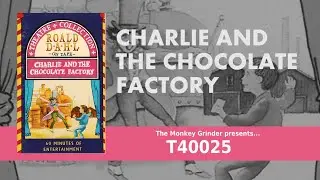 Charlie and the Chocolate Factory - Roald Dahl - Dramatisation - Adapted by Edward Philips