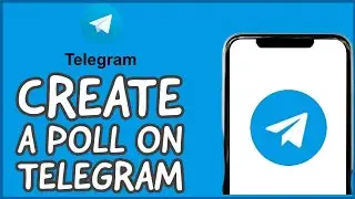 How to Create a Poll on Telegram?  Set up a Voting System on Telegram 2024