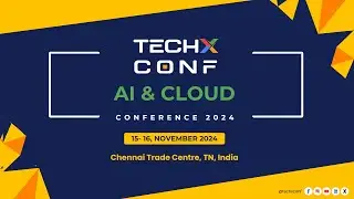 TechX-AI & Cloud Conference 2024 | Asia's Largest AI & Cloud Conference | TechXConf 2024 | Promo 1