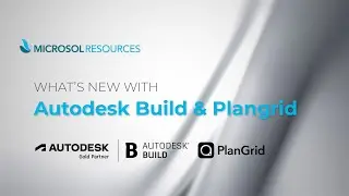 What's New with Autodesk Build & PlanGrid?