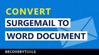 Converting SurgeMail to DOC files is Easy - Simply Convert SurgeMail Emails to Documents