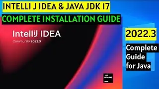 How to Install IntelliJ IDEA & Java JDK 17 on Windows 10 64 bit [Update 2023]