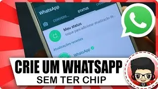 Como criar WhatsApp sem precisar de chip (Número) - ATUALIZADO 2018