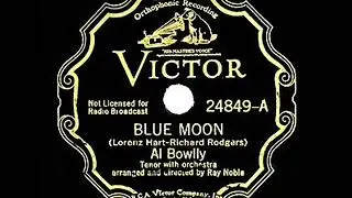 1935 Al Bowlly & Ray Noble’s Orch. - Blue Moon