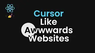 Make a Cursor Like Awwwards in React JS | Easy Method