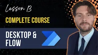 Instant Cloud Flows Part 2 - Microsoft Desktop & Flow Complete Course [LESSON 13]