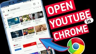 How To Open Youtube In Chrome Browser Not In App [2023] 