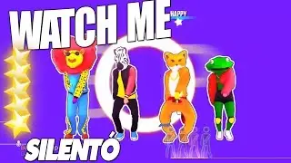 🌟 Just Dance 2017 : Watch Me (Whip/Nae Nae) - Silentó | 5 Star 🌟