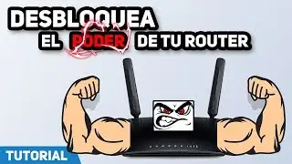 ¡Mejora tu router con DD-WRT! / Tutorial DD-WRT en español