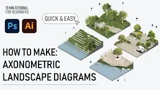 Easiest Way to Make Axonometric Landscape Diagrams! | Photoshop Tutorial for Beginners