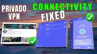 Fix PrivadoVPN Reconnecting Server Issues (China & Beyond)