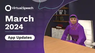 VirtualSpeech Updates - March 2024