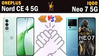 Oneplus Nord CE 4 vs IQOO Neo 7 5G Full phone specs comparison