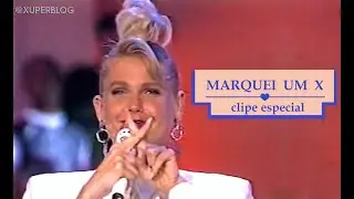 Xuxa - Marquei um X (Xou da Xuxa - Sete 30 anos)