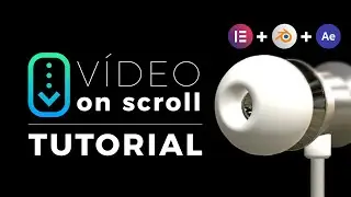 VIDEO ON SCROLL - Tutorial con Elementor, Lottie, Blender, After Effects y Bodymovin