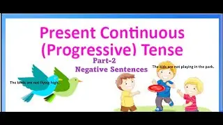 Present Continuous /Progressive/Present imperfectTense