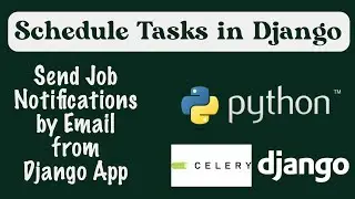 Schedule tasks in Django using Celery and Redis on Ubuntu 20