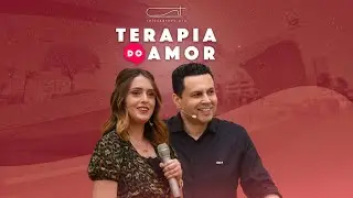 Terapia do Amor no Solo Sagrado - 19h30 | 04/08/2022