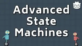 Advanced state machine techniques in Godot 4