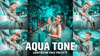 AQUA TONE - Lightroom Mobile Presets DNG | Aqua Tone Preset | Aqua Preset || PRESET Download Free ||