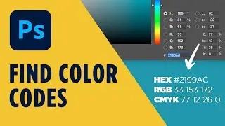 How To Find Color Codes in Photoshop - HEX, CMYK, RGB Values