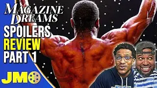 Magazine Dreams SPOILERS Movie Review Part 1 | Jonathan Majors Is INCREDIBLE!!!