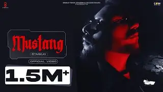 New Punjabi Songs 2022 | Mustang (Official Video) Starkay | Latest Punjabi Songs 2022 | Single Track