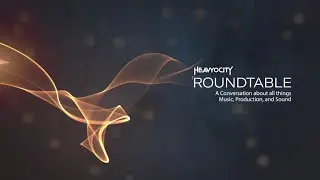 Heavyocity Roundtable | Clint Lowery, Jason Richardson, Andy Wood | Episode 1