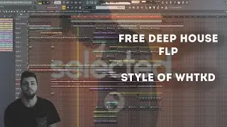 Free Deep House FLP (WHTKD Style)