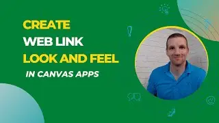 Power Apps - Create Web Link Look and Feel