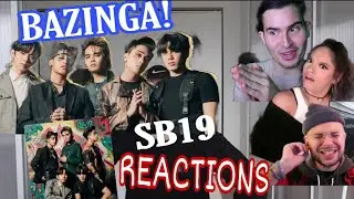 SB19's "BAZINGA" REACTIONS