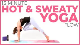 15 minute Hot & Sweaty Yoga Routine 🔥 Power Yoga for Weight Loss & Strength