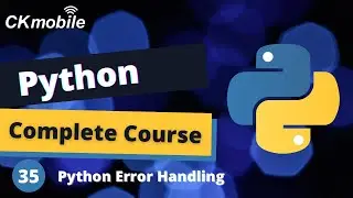 Python Complete Course #-35 Python Error Handling (try, except, else, finally)