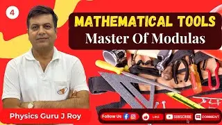 Unlock Day 4 Physics Mathematical Tools by J Roy