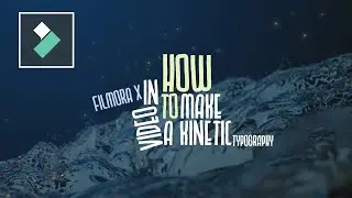 (Filmora X Tutorial): Kinetic Typography Animation