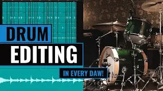 How to Edit Drums in EVERY DAW – ToughTones.com