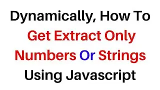 Get Extract Numbers or String With Match Javascript 2023