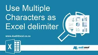 Use multiple characters as delimiter in Excel Text to Columns