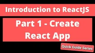 Intro to ReactJS - Part 1 - Create React App + Typescript