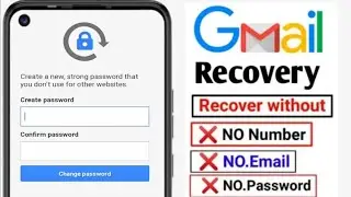 email recovery without phone number and password | gmail recovery without verification code |