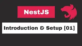 NestJS - Introduction & Setup [01]