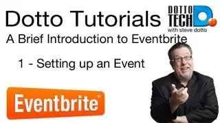 Eventbrite Tutorial 1: Setting Up an Event