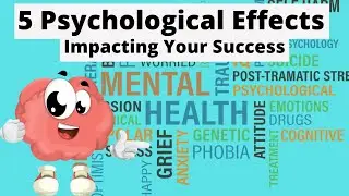 5 Psychological Effects: That Are Hurting Your Success | Psychology Facts | Becoming Successful