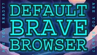 How to Make Brave Browser Your Default Browser on Mac  - Change Mac Default Browser