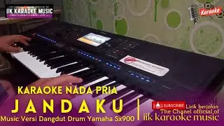 JANDAKU (Karaoke / Lirik) || Nada Pria Dangdut Drum Versi - iik karaoke music