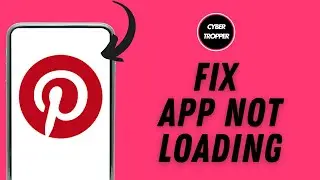 How to Fix Pinterest App Not Loading on Android