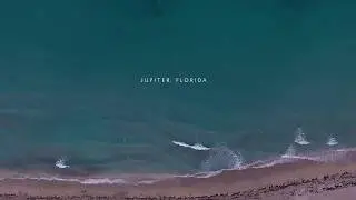 Jupiter Florida | Summer 2018