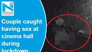 Russian couple breaks into cinema hall, help themselves with snacks and then have sex