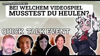 Tränen fließen, Achievements ploppen auf und Hypes nerven manchmal echt! | Quick Talk Event